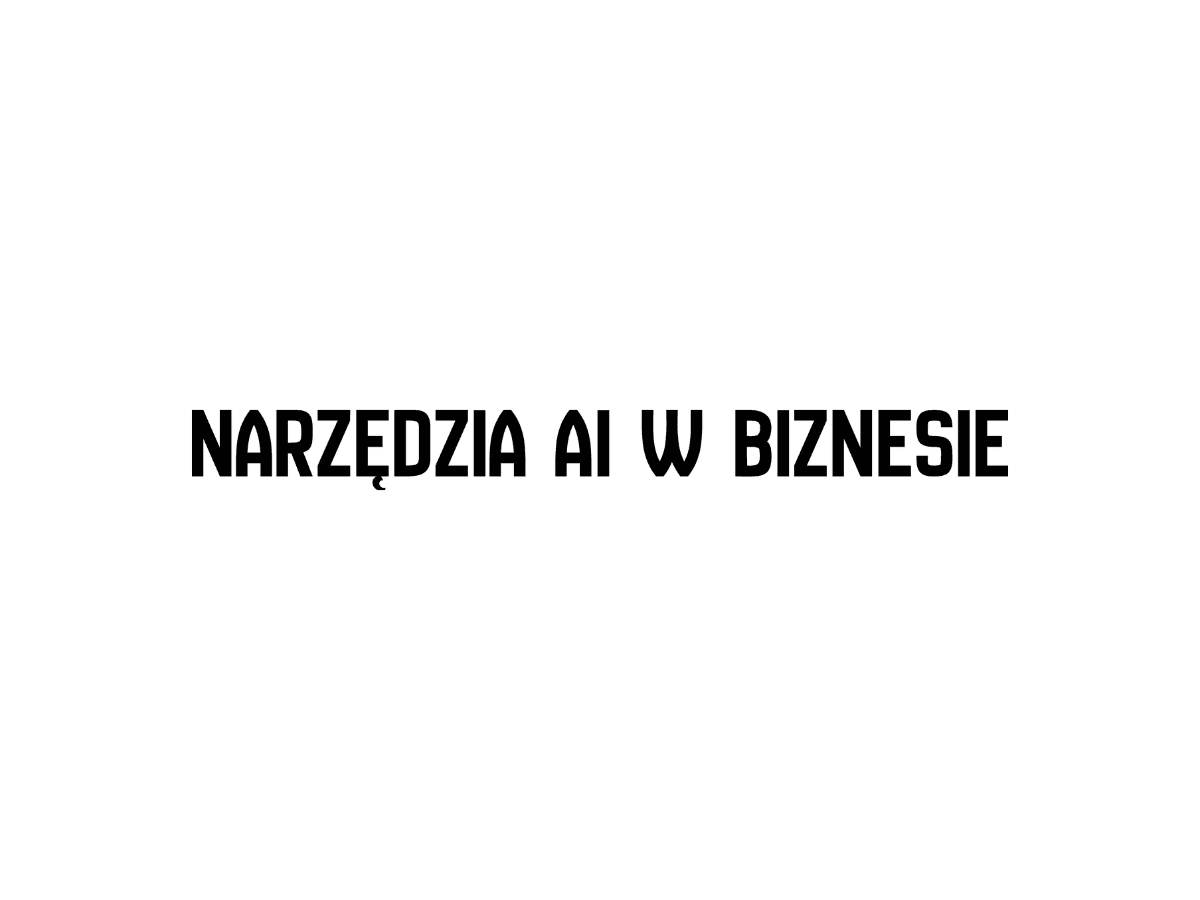 Narzędzia AI, które realnie zmieniają sposób prowadzenia biznesu w 2026 roku